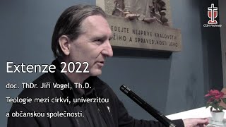 doc. ThDr. Jiří Vogel, Th.D. - Teologie mezi církví, univerzitou a občanskou společností