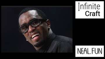 How to Make P. Diddy in Infinite Craft | Get P. Diddy in Infinite Craft