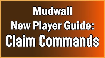 Welcome to Mudwall: Claim Commands