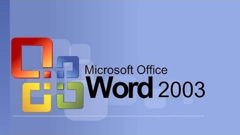 Video hướng dẫn tải microsoft word 2003 cho win 10 năm 2024