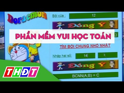 Video THDT - Phần mềm vui học toán - Thế giới số - youtube