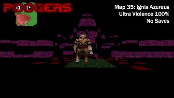 (Doom II) Poogers - Map35: Ignis Azureus (UV-Max)
