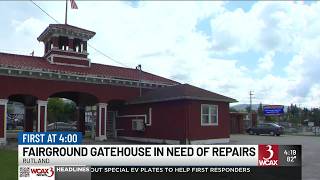 Vermont State Fair's historic gatehouse in need of $300K repair