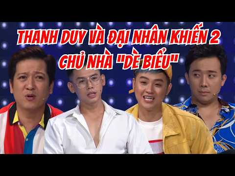 Trấn Thành, Trường Giang "DÈ BIỂU" Thanh Duy và Đại Nhân vì nói câu nào RỐI câu đó