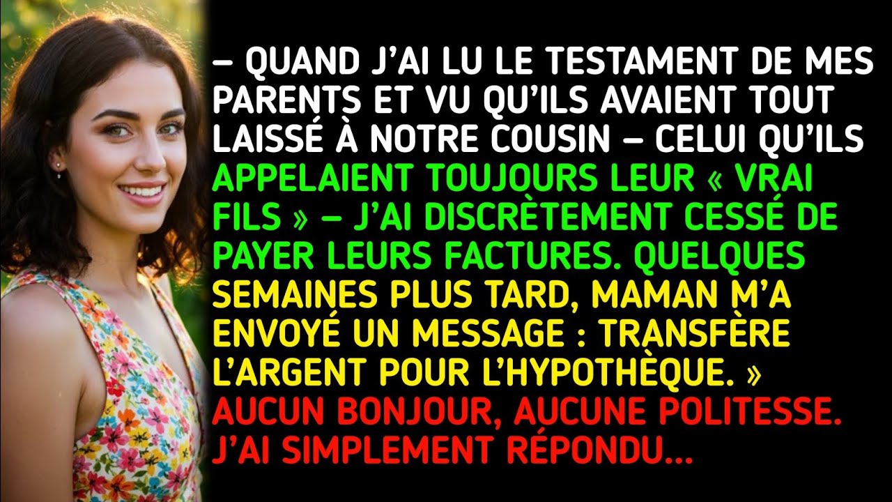 Quand j’ai lu le testament de mes parents et vu qu’ils avaient tout laissé à notre cousin...