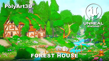 Forest House - Stylized Low Poly | Unreal Engine | Cinematic Trailer | #polyart3d