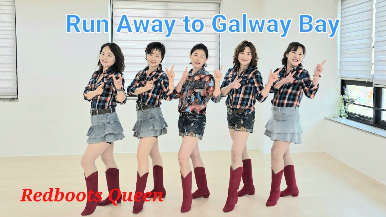 Run Away to Galway Bay - 2341studios/Linedance/라인댄스/Redboots Queen(레드부츠 퀸)