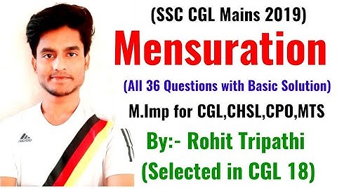 Mensuration All Questions asked in SSC CGL Mains 2019 by Rohit Tripathi