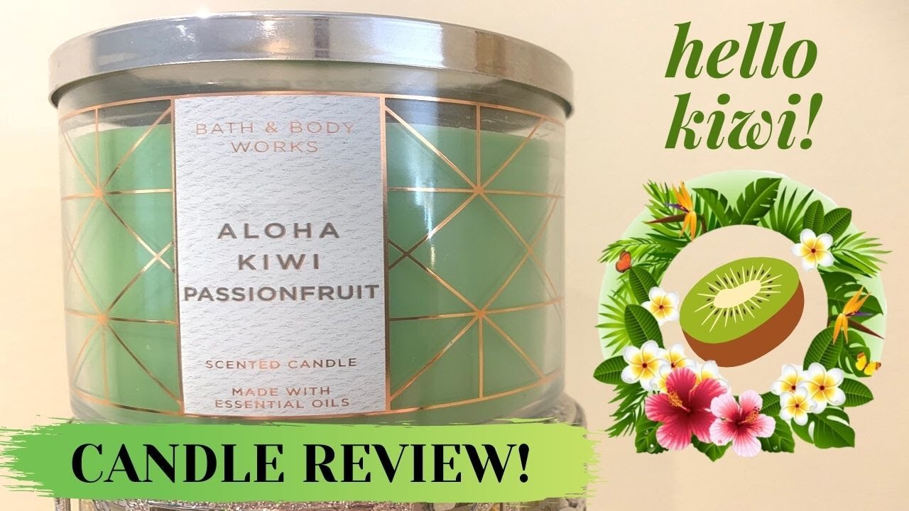 Aloha Kiwi Passionfruit Candle Review Bath & Body Works YouTube