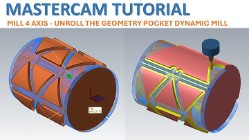 MasterCAM 2026 Tutorial 138 | MILL 4 AXIS - UNROLL THE GEOMETRY POCKET DYNAMIC MILL