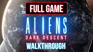 Aliens: Dark Descent Walkthrough | FULL GAME | No Commentary [4K 60FPS]