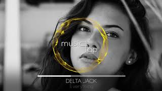 Delta Jack - Everything