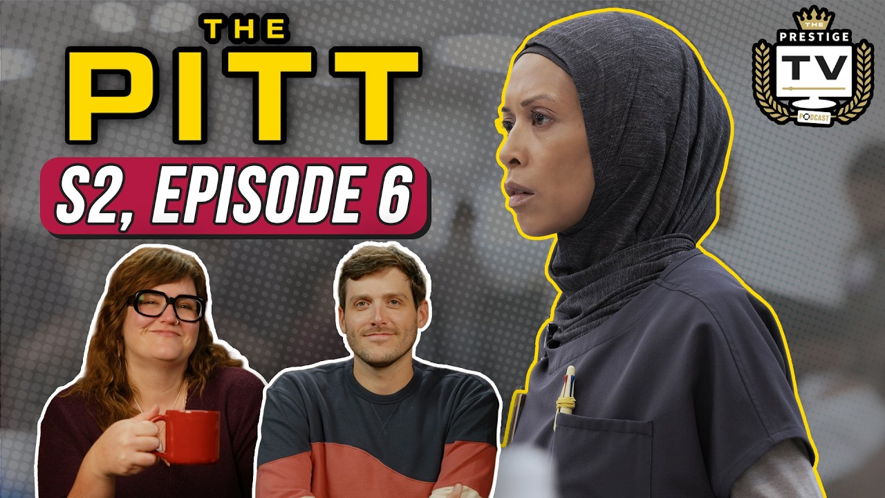 The Pitt S2 Episode 6 BREAKDOWN: Nurse Week | Prestige TV