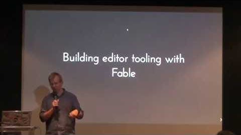 FableConf 2017 • Building editor tooling with Fable • Krzysztof Cieślak