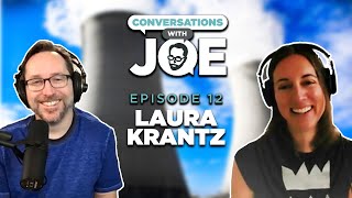 Going Nuclear With Laura Krantz - Episode 12 @conversationswithjoe