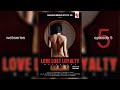 Love  Loyalty | LLL | Web Series | Episode-5