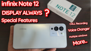 Infinix Note 12 Special Features | Display Always? infinix Note 12 Tips Tricks & best features New