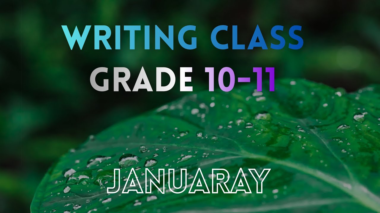Grade 10-11 Writing Class- Suresh Gamage English