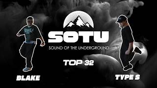 Sound of the Underground 2026 - Top 32: Blake vs Type S
