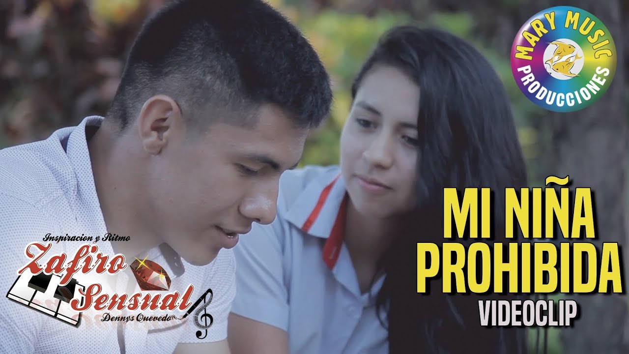 Zafiro Sensual -  Mi niña prohibida [Video Clip Oficial] Mary Music Producciones