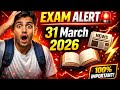 EXAM ALERT 🚨 | 31 March 2026 Current Affairs | 100% Questions आएंगे 😱