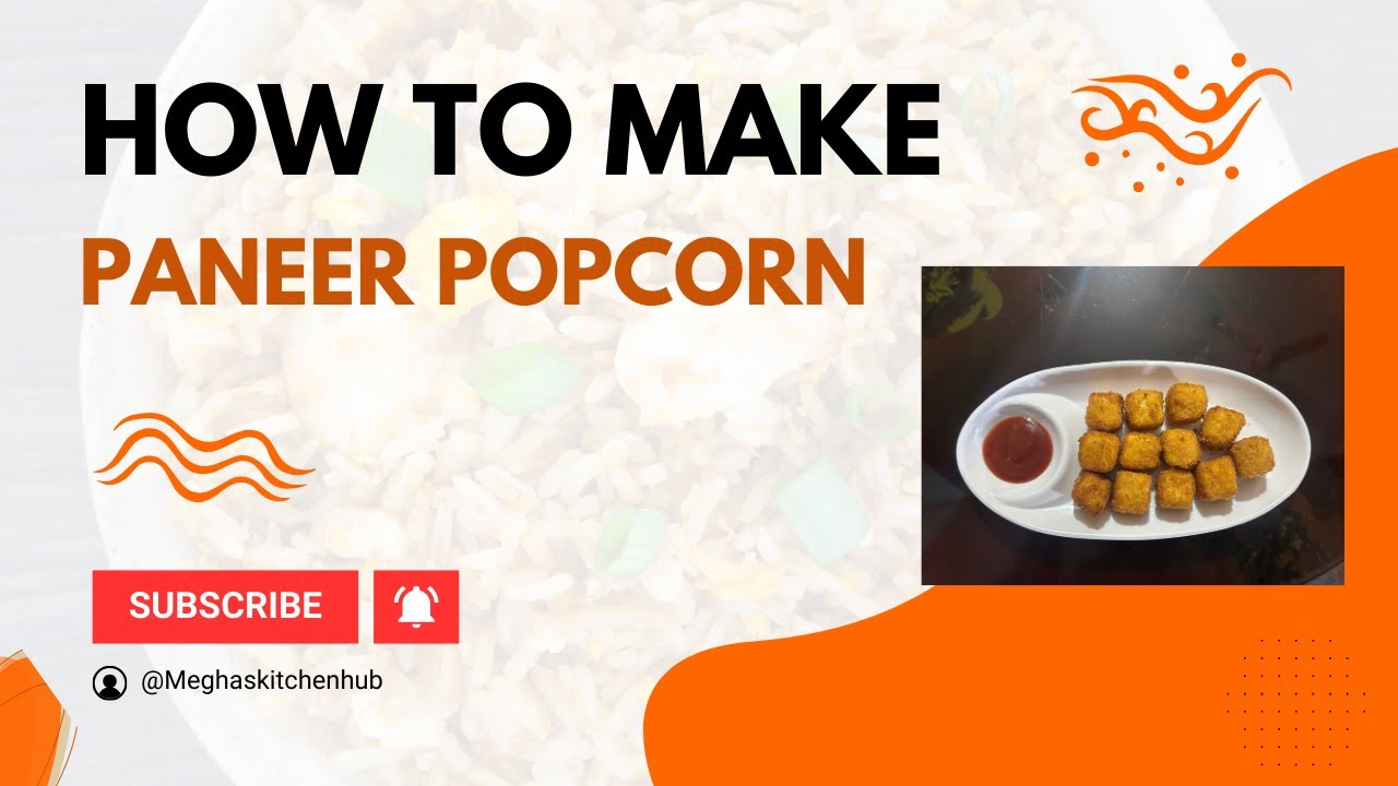 Paneer Popcorn | Easy Homemade Snack Recipe | Megha’s Kitchen Hub