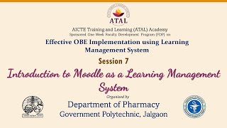 Session 7: Introduction to Moodle as a Learning Management System by Dr. R. J. Dias