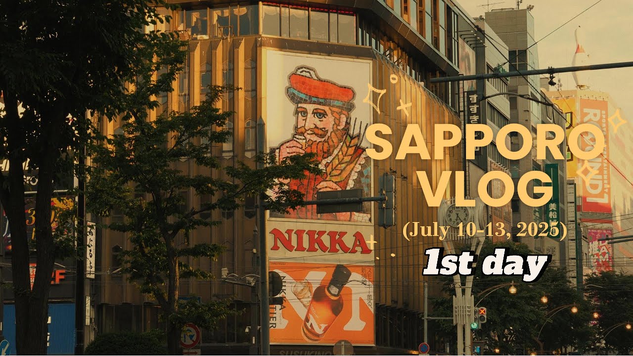 [15분 Vlog] 삿포로 브이로그 | ep.1 |  여름 홋카이도 | 일본 데이트 | 삿포로 | 스스키노 | 오도리 | 호텔추천 | 맛집추천 | 삿포로 데이트 | 삿포로 산책