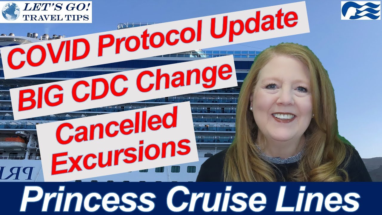 CRUISE NEWS! CDC & COVID PROTOCOLS UPDATES GET YOUR OWN TEST IN VANCOUVER ALASKA CANCELED EXCURSIONS