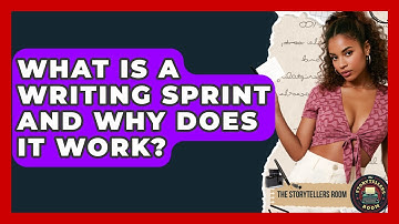 What Is A Writing Sprint And Why Does It Work? - The Storytellers Room