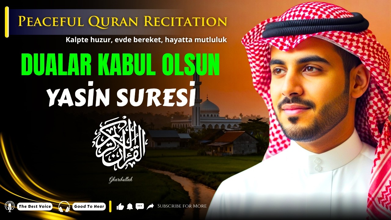 Yâsîn Suresi (سورة يس) Manevi Huzur ve Sükûnet | Relaxing Qur’an Recitation