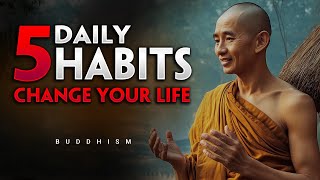 5 Small Habits that Will Change Your Life Forever (Monk Advise) | Buddhism In English