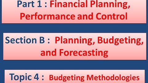Budgeting methodologies