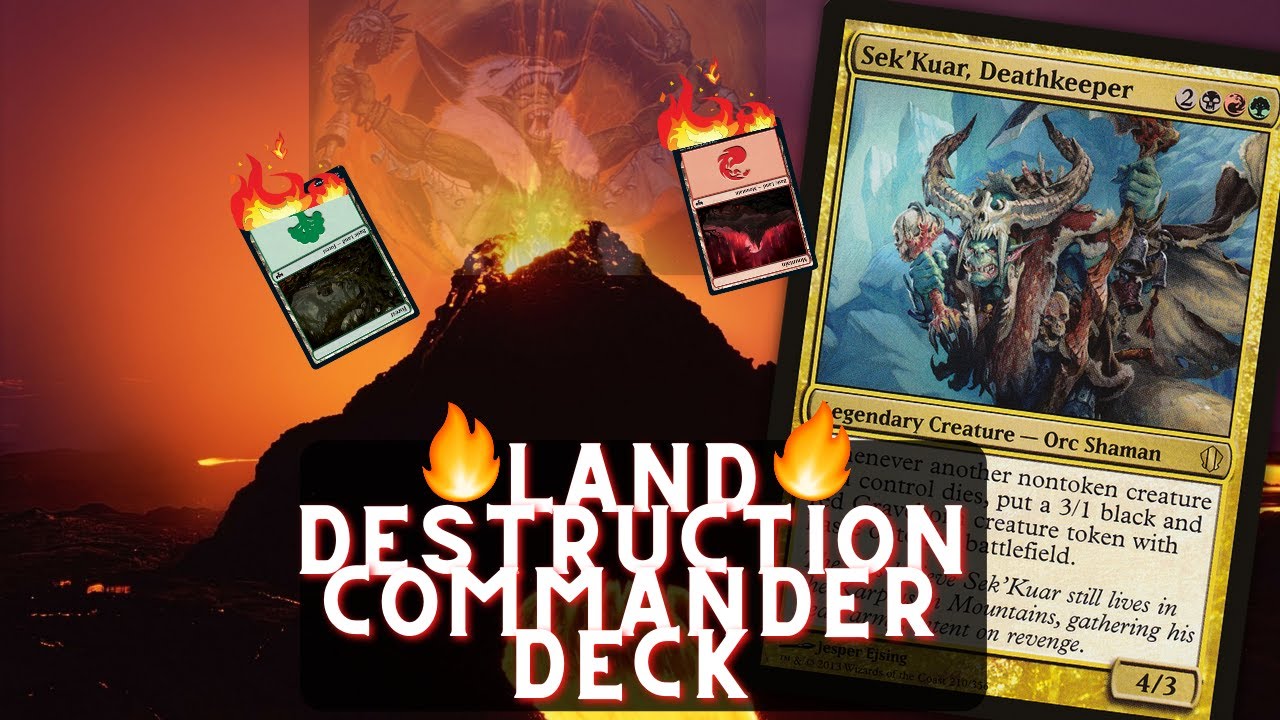 Sekkuar, Deathkeeper Deck Tech Polite Land Destruction Commander