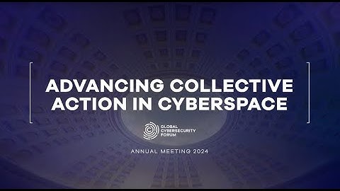 Cybersecurity for Economic Security | Presented by Global Cybersecurity Forum