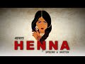 Shayara  henna  official lyric   prod by specroxsketch