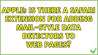 Apple: Is there a Safari Extension for adding Mail-style Data Detectors to Web Pages