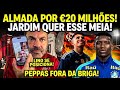 PEPPAS FORA DA BRIGA POR LUIZ HENRIQUE! ALMADA POR €20 MILHÕES E JARDIM QUER MEIA! LINO DESABAFA!