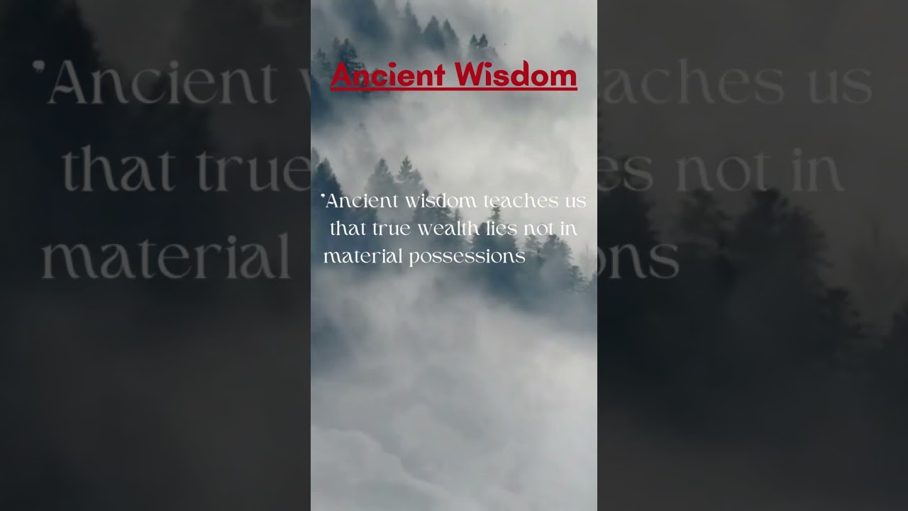 Ancient Wisdom Quotes: A Path to Spiritual Awakening and Self-Discovery