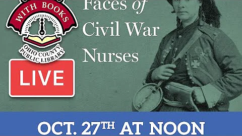 LWB Livestream: Faces of Civil War Nurses with Ron...