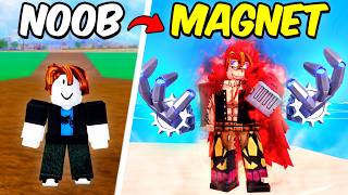 Upgrading NOOB to GOD Magnet in Blox Fruits!
