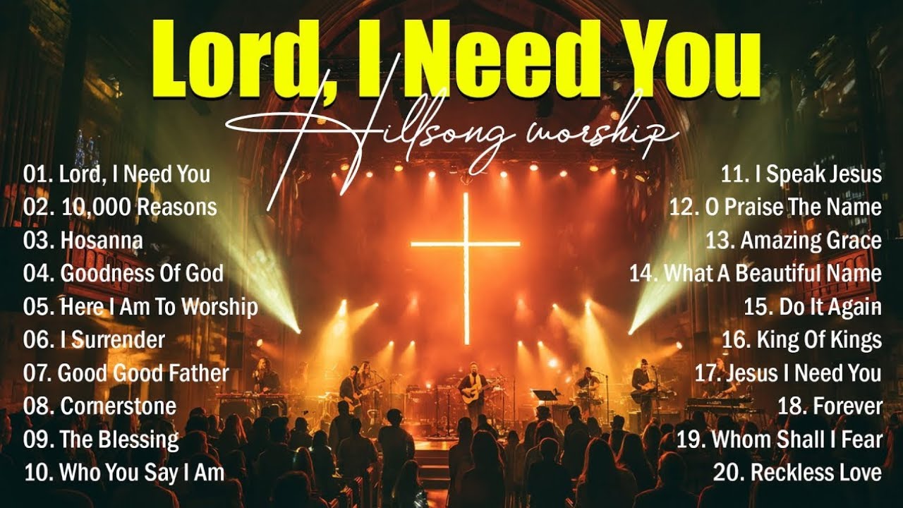 Lord, I Need You 🙏 Worship Music 2026 | Nonstop Praise & Worship Songs   Christian Playlist