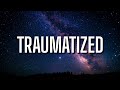 Phora - Traumatized (Lyrics) ft. Toosii