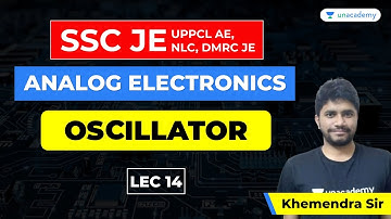 Analog Electronics | Lec 14 | Oscillator | SSC JE Electrical Exam, UPPCL AE etc