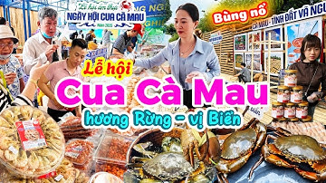 1068. Sài Gòn - Ấn tượng với lễ hội Cua Cà Mau lần đầu tiên tổ chức tại Sài Gòn toàn hàng chất lượng