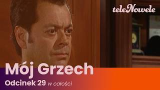 Mój Grzech | Odcinek 29 | Cały odcinek