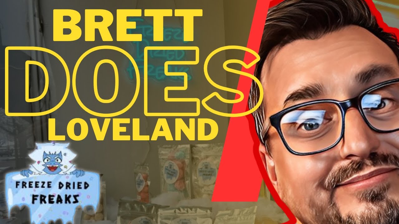 Brett Does Loveland | Today We Visit Freeze Dried Freaks In Downtown Loveland Colorado!