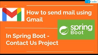 Send an email using Gmail API in Spring Boot | spring-boot-starter-mail package l Part 2