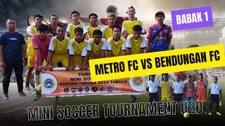 Mini Soccer Tournament 2023 Karta Realita Desa Tabulo Metro Fc Vs Bendungan Fc.