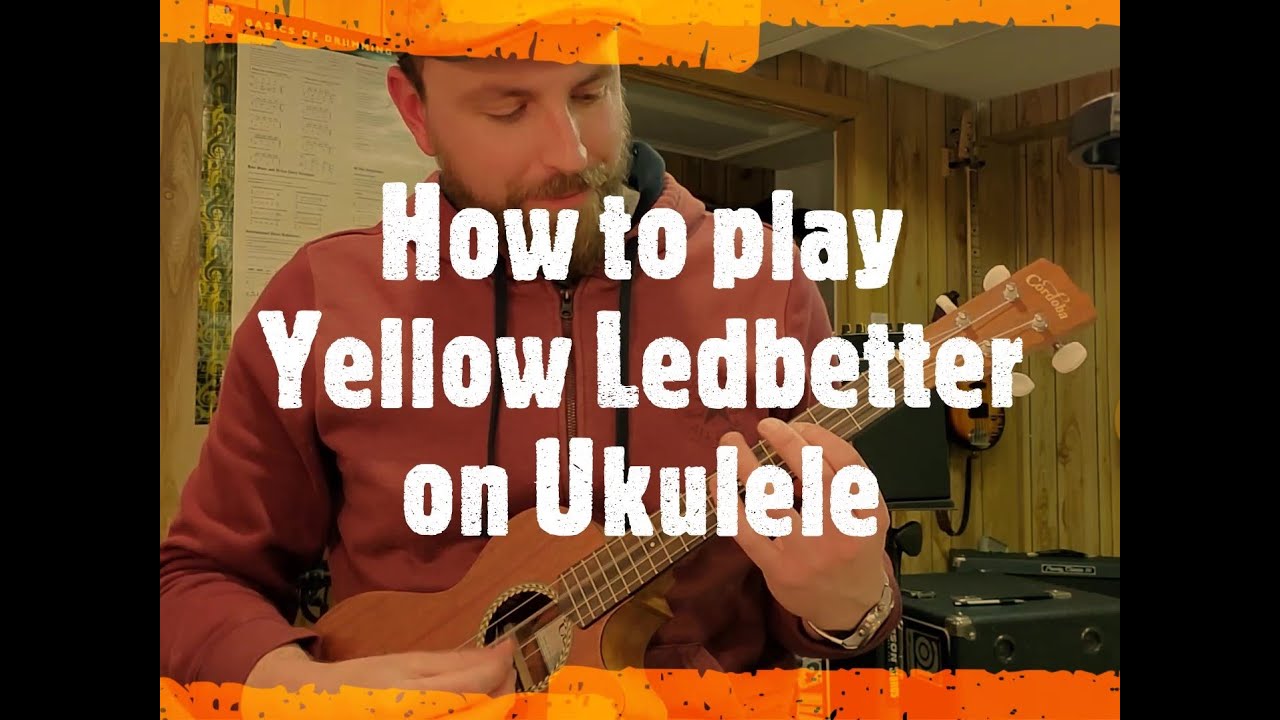 YELLOW LEDBETTER UKULELE Lesson Pt. 1. Pearl Jam. How to play tutorial